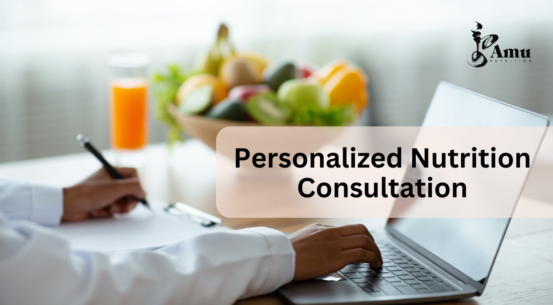 Discover the benefits of a personalized nutrition consultation with Amu Nutrition. Tailor your diet to your unique health needs and improve overall well-being.